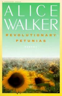 Revolutionary Petunias &amp; Other Poems