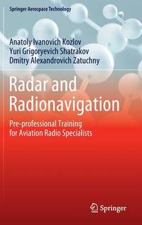 Radar and Radionavigation: Pre-professional Training for Aviation Radio Specialists (Springer...