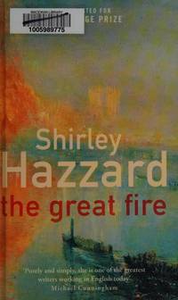 The Great Fire by Hazzard, Shirley - 2003