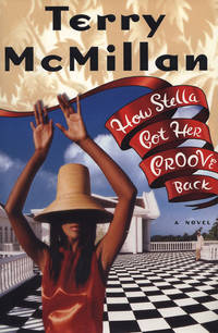 How Stella Got Her Groove Back by McMillan, Terry - 1996-05-01