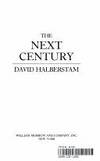 The Next Century by Halberstam, David - 1990