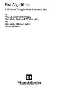 Fast algorithms: A multitape Turing machine implementation by Arnold Schonhage - Hardcover - 1994-01-01 - from Ergodebooks (SKU: SONG3411168919)