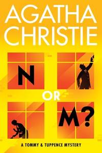 N or M?: A Tommy and Tuppence Mystery: The Official Authorized Edition (Tommy & Tuppence...