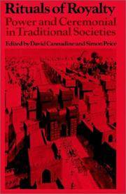 Rituals of Royalty: Power and Ceremonial in Traditional Societies (Past and Present Publications) by David Cannadine (Editor), Simon Price (Editor) - 1993-05-28