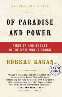 cover of Of Paradise and Power: America and Europe in the New World Order (Random House Large Print)