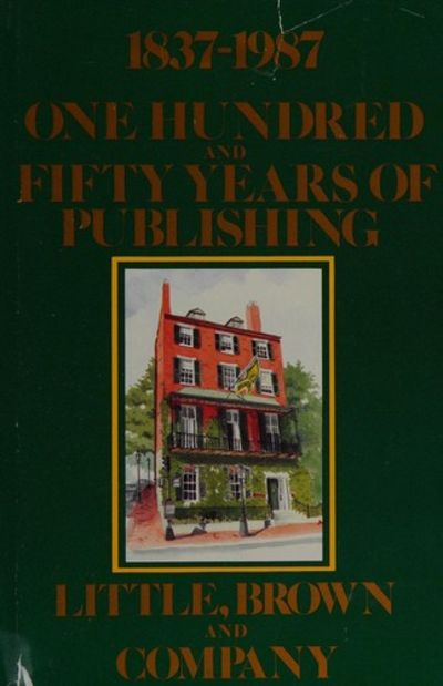 One Hundred and Fifty Years of Publishing: 1837-1987  - 1st Edition/1st  Printing