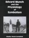 Edvard Munch and the Physiology of Symbolism