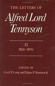 The Letters of Alfred Lord Tennyson, Volume II: 1851-1870