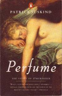 Perfume (ISBN: 9780140172911)
