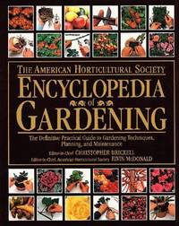 American Horticultural Society Encyclopedia of Gardening (American Horticultural Society Practical Guides) by Brickell, Christopher