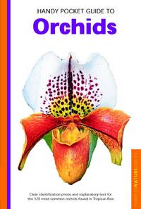 Handy Pocket Guide to Orchids (Handy Pocket Guides) by David P. Banks