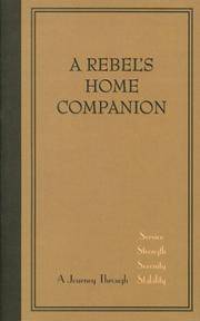 A Rebel's Home Companion