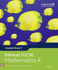 Edexcel IGCSE Maths A: Bk. 1: Student Book