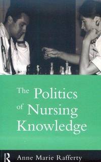 cover of The Politics of Nursing Knowledge