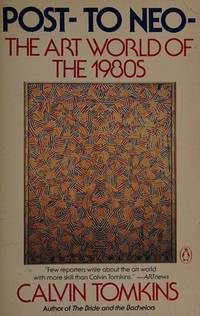 Post to Neo:  The Art World of the 1980s