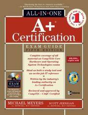 A+ Certification All-In-One Exam Guide, New Edition, 5th