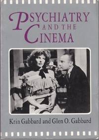 Psychiatry and the Cinema by Krin Gabbard, Glen O. Gabbard - 1989-12-15