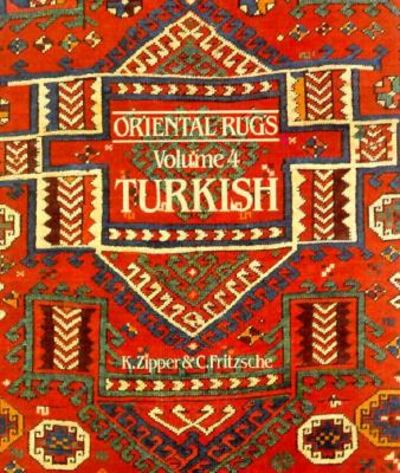 Oriental Rugs: Volume 4, Turkish