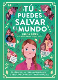 Tú puedes salvar el mundo / You Can Save the World