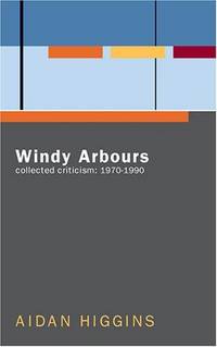 Windy Arbours: Collected Criticism