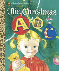 The Christmas ABC: A Christmas Alphabet Book for Kids and Toddlers (Little Golden Book)