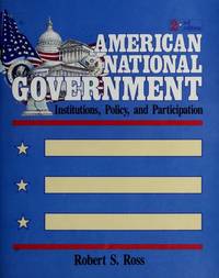 American national government: Institutions, policy, and participation