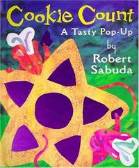 Cookie Count : A Tasty Pop-up by Sabuda, Robert