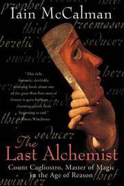image of The Last Alchemist: Count Cagliostro, Master of Magic in the Age of Reason