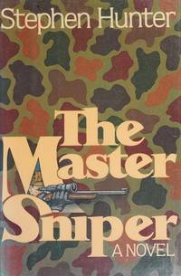 9780688035914 - The Master Sniper by Stephen Hunter 9780688035914 - The Master Sniper by Stephen Hunter
