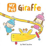 My Pet Giraffe (My Pet (Price Stern Sloan))