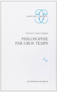 Philosophie par gros temps (Collection "Critique") (French Edition)