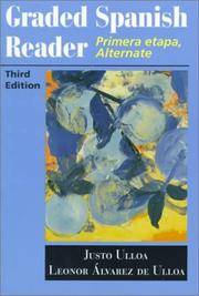 Graded Spanish Reader: Primera etapa, Alternate (English and Spanish Edition) Ulloa, Justo and Ulloa, Leonor