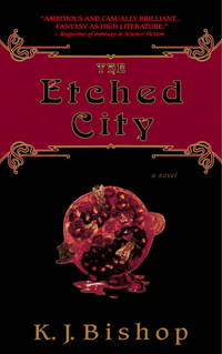 The Etched City: A Novel