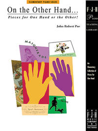 On the Other Hand... (The FJH Piano Teaching Library)