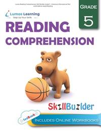 Lumos Reading Comprehension Skill Builder, Grade 5 - Literature, Informational Text and...