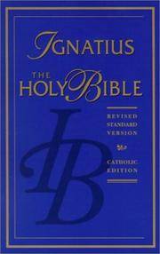 The Holy Bible Containing the Old and New Testaments: Revised Standard Version/Catholic Edition