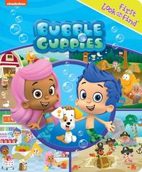 Nickelodeon: Bubble Guppies: First Look and Find