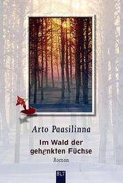 Im Wald der gehenkten Fchse.