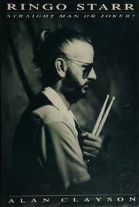 cover of Ringo Starr: Straight Man Or Joker?