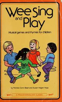 Wee Sing and Play (Wee Sing) by Beall, Pamela Conn; Nipp, Susan Hagen - 1987-01-01