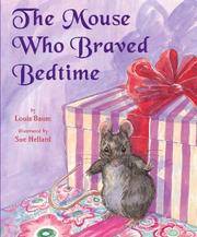 The Mouse Who Braved Bedtime