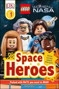 cover of DK Readers L1: LEGO® Women of NASA: Space Heroes