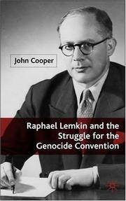 Raphael Lemkin and the Struggle for the Genocide Convention by John Cooper - Hardcover - from Books on the Web / Booksinternationale.com (SKU: 29310)