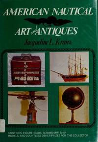 American nautical art and antiques by Jacqueline Longaker Kranz