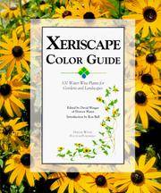 Xeriscape Color Guide: 100 Water-Wise Plants for Gardens and Landscapes
