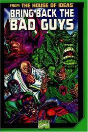 Bring Back the Bad Guys by Stan Lee,Mike Higgins - January 2000