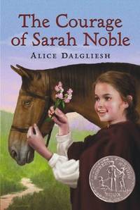 image of The Courage Of Sarah Noble (Turtleback School_Library Binding Edition) (Ready-For-Chapters)