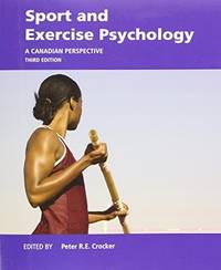 Sport and Exercise Psychology : A Canadian Perspective