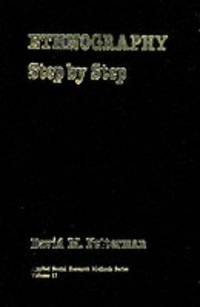 Ethnography: Step by Step (Applied Social Research Methods Series, Volume 17)