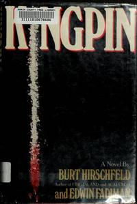 Kingpin by Burt Hirschfeld, Edwin Fadiman - 1988-08-30